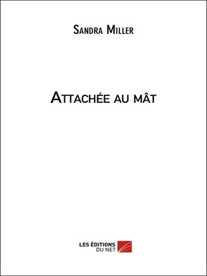 cover image of Attachée au mât